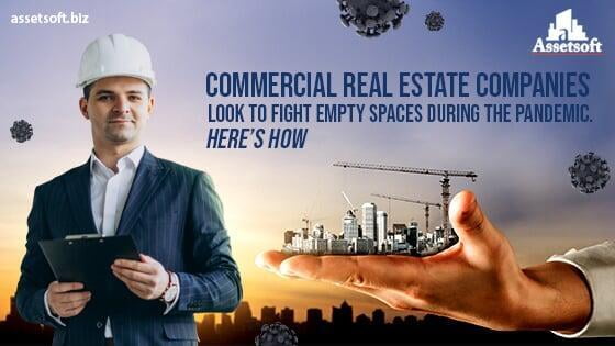 How Commercial Real Estate Companies Are Looking to Fight Empty Spaces 